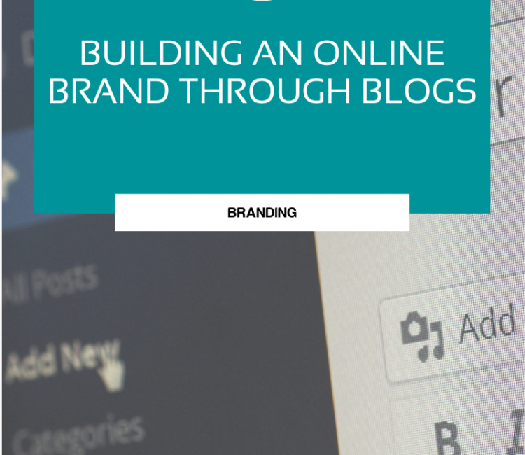 Building an Online Brand Through Blogs